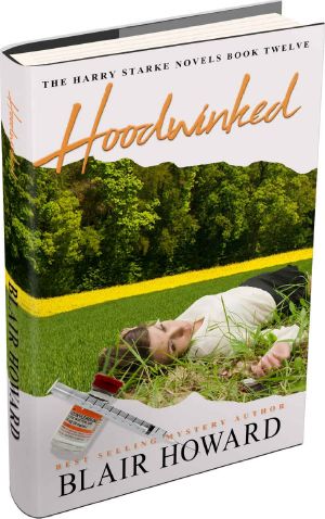 [Harry Starke 12] • Hoodwinked (The Harry Starke Novels Book 12)